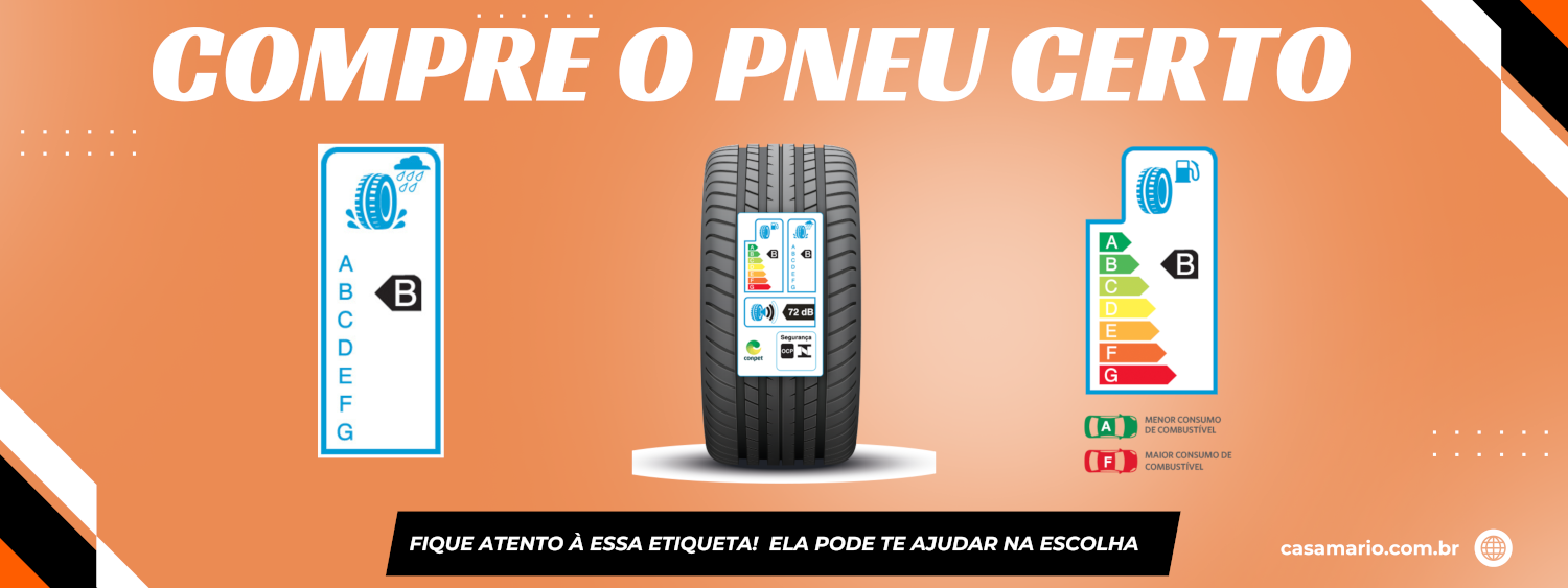 Você sabia que uma simples Etiqueta pode te ajudar na escolha ao comprar pneus?